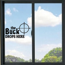 Load image into Gallery viewer, The Buck Drops Here/ Hunting Vinyl Decal