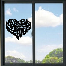 Load image into Gallery viewer, Make Love Not War Vinyl Decal