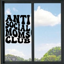 Load image into Gallery viewer, Anti Social Moms Club Vinyl Decal