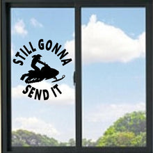 Load image into Gallery viewer, Still Gonna Send It Girl Sled Vinyl Decal