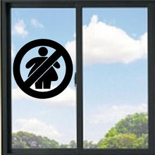 Load image into Gallery viewer, No Fat Girls/Chicks Vinyl Decal
