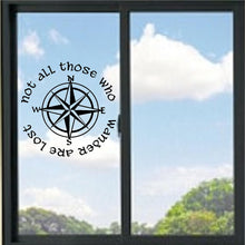 Load image into Gallery viewer, Not All Those Who Wander Are Lost Vinyl Decal