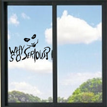 Load image into Gallery viewer, Joker Why So Serious? Vinyl Decal