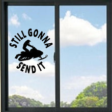 Load image into Gallery viewer, Still Gonna Send It Guy Sled Vinyl Decal