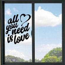 Load image into Gallery viewer, All You Need Is Love Vinyl Decal