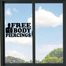 Load image into Gallery viewer, Free Body Piercings Funny Vinyl Decal