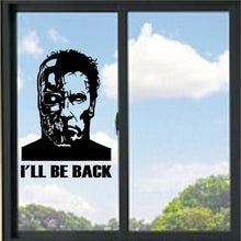 Load image into Gallery viewer, Terminator I'll Be Back Arnold Swarzenegger Vinyl Decal