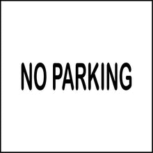 Load image into Gallery viewer, No Parking Vinyl Decal