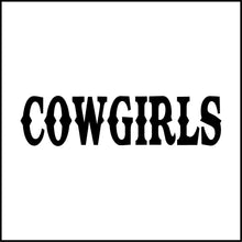 Load image into Gallery viewer, Cowgirls Vinyl Decal