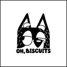 Load image into Gallery viewer, Bandit Oh Biscuits/ Bluey Vinyl Decal