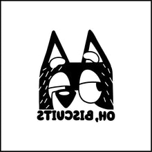 Load image into Gallery viewer, Bandit Oh Biscuits/ Bluey Vinyl Decal