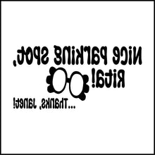 Load image into Gallery viewer, Nice Parking Spot Rita Bluey Cartoon Saying Vinyl Decal