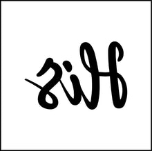 Load image into Gallery viewer, His Script Writing Vinyl Decal