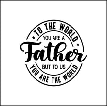 Load image into Gallery viewer, Best Father Best Dad Vinyl Decal