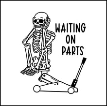 Load image into Gallery viewer, Mechanic Skeleton Waiting For Parts Funny Vinyl Decal