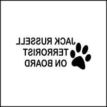 Load image into Gallery viewer, Jack Russell Terrorist On Board Funny Vinyl Decal