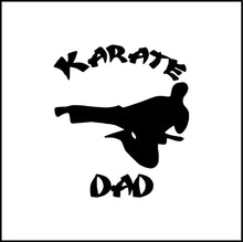 Load image into Gallery viewer, Karate Dad Vinyl Decal