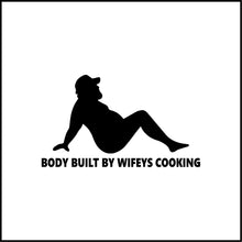 Load image into Gallery viewer, Chubby Guy Body Built By Wifeys Cooking Mudflap Guy Vinyl Decal