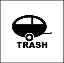 Load image into Gallery viewer, Trailer Trash Vinyl Decal