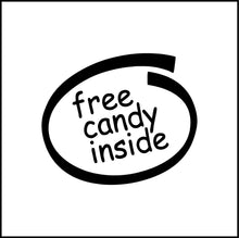 Load image into Gallery viewer, Free Candy Inside Vinyl Decal