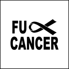 Load image into Gallery viewer, F@ck Cancer with Ribbon Vinyl Decal