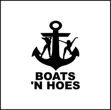 Load image into Gallery viewer, Boats 'N Hoes Funny Vinyl Decal