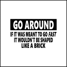Load image into Gallery viewer, If It Was Meant To Go Fast Funny Vinyl Decal