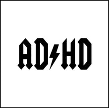Load image into Gallery viewer, AD/HD Funny Vinyl Decal