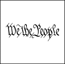 Load image into Gallery viewer, We The People Vinyl Decal