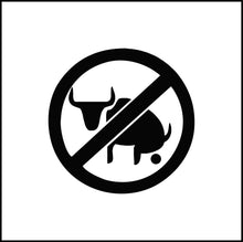Load image into Gallery viewer, No Bull Shit/Crap Funny Vinyl Decal