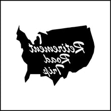 Load image into Gallery viewer, Retirement Road Trip Vinyl Decal