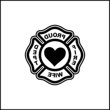 Load image into Gallery viewer, Proud Fire Fighter Wife Vinyl Decal