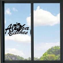 Load image into Gallery viewer, Aloha Bitches Funny Vinyl Decal
