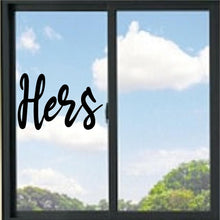Load image into Gallery viewer, Hers Script Writing Vinyl Decal
