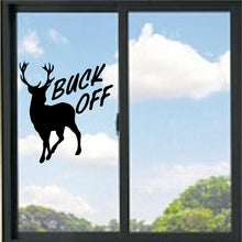 Load image into Gallery viewer, Buck Off Funny Vinyl Decal
