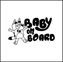 Load image into Gallery viewer, Baby On Board Bluey Vinyl Decal
