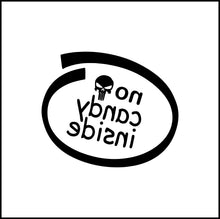 Load image into Gallery viewer, No Candy Inside Funny Vinyl Decal
