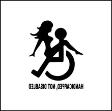 Load image into Gallery viewer, Wheelchair Girl On Guy Handicapped Not Disabled Funny Vinyl Decal
