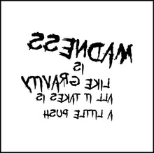 Load image into Gallery viewer, Joker Quote Madness Is Like Gravity All It Takes Is A Little Push Vinyl Decal
