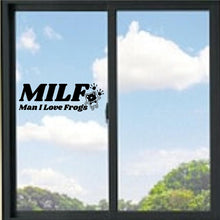 Load image into Gallery viewer, MILF Man I Love Frogs Funny Vinyl Decal
