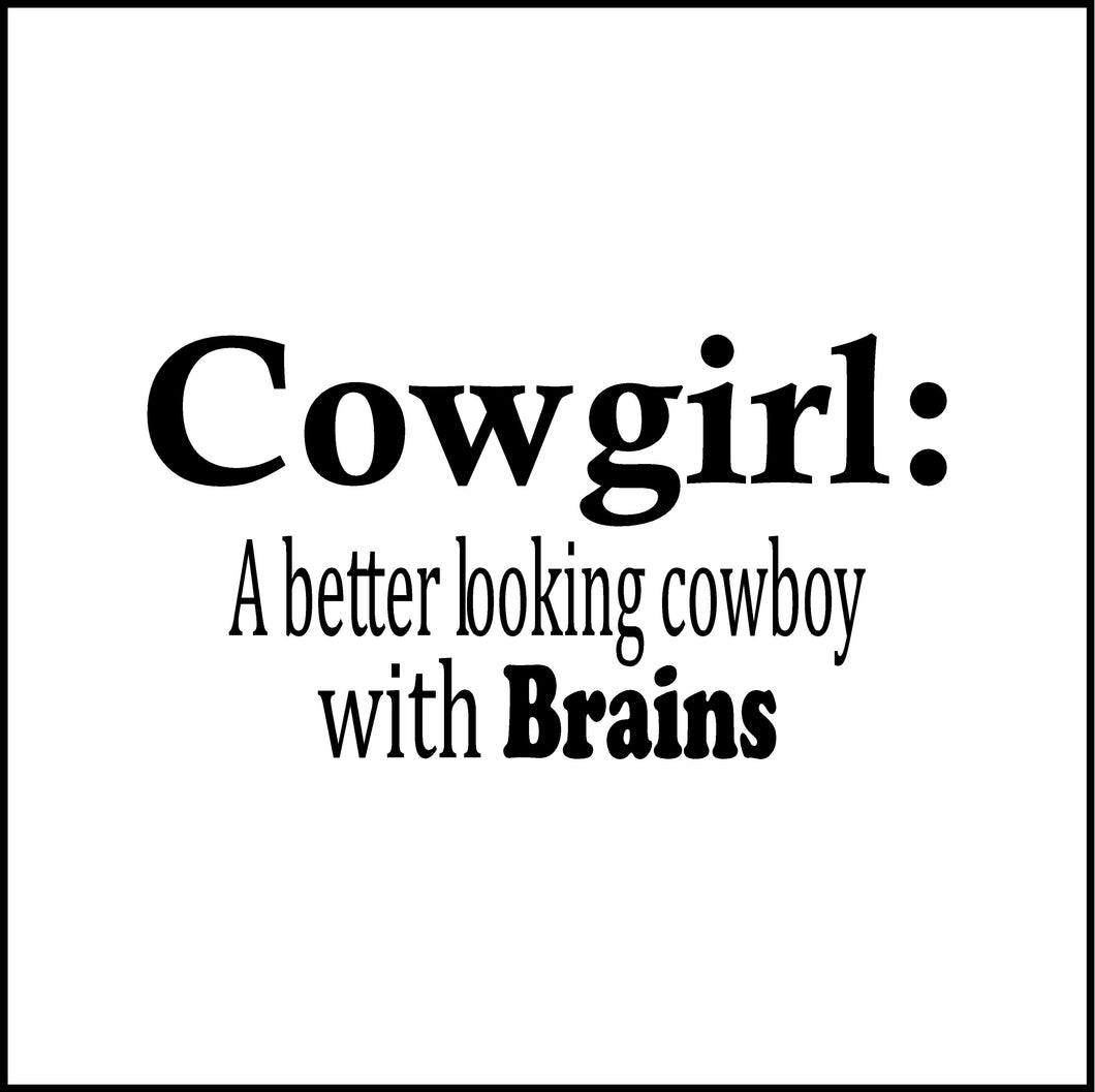Cowgirl A Better Looking Cowboy With Brains Vinyl Decal