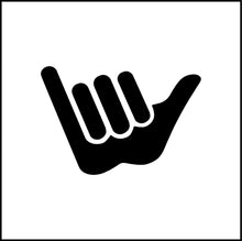 Load image into Gallery viewer, Hang Loose The Shaka Sign Vinyl Decal
