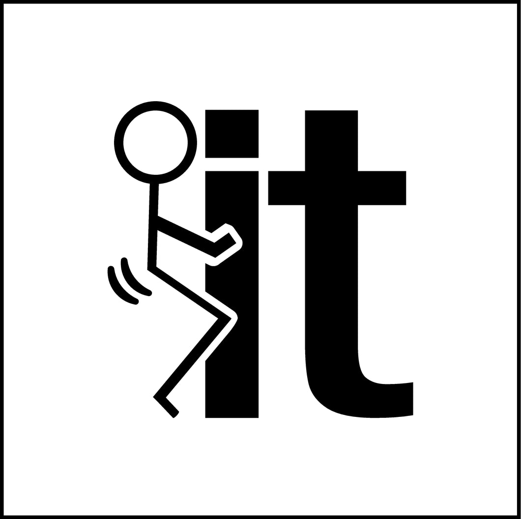 Fuck It Stickman Funny Vinyl Decal