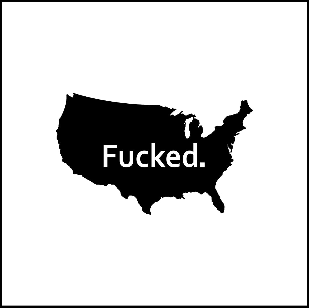Fucked USA Funny Vinyl Decal