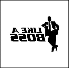 Load image into Gallery viewer, Like A Boss Vinyl Decal
